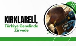 Kırklareli, Türkiye Genelinde Zirvede