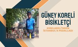 Güney Koreli Bisikletçi, Kırklareli'nden İstanbul'a Pedalladı