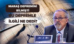 Maraş Depremini Bilmişti; Bu Depremle İlgili Ne Dedi?