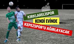 Kırklarelispor Kendi Evinde, Kepezspor’u Ağırlayacak