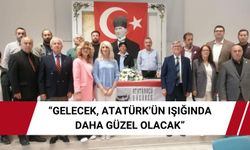 “Gelecek, Atatürk’ün Işığında Daha Güzel Olacak”