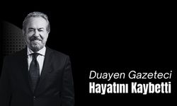 Duayen Gazeteci Hayatını Kaybetti