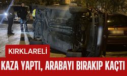 KIRKLARELİ; Kaza Yaptı, Arabayı Bırakıp Kaçtı