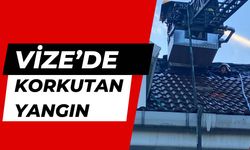 Vize’de Korkutan Yangın