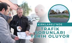 Kırklareli'nde Trafik Sorunları Tarih Oluyor