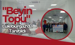 "Beyin Topu" Lüleburgaz'da Tanıtıldı