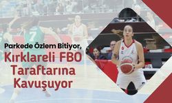 Parkede Özlem Bitiyor, Kırklareli FBO Taraftarına Kavuşuyor