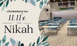 Lüleburgaz: 11.11'e Tek Nikah