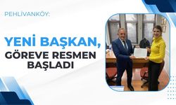 Pehlivanköy: Yeni Başkan, Göreve Resmen Başladı