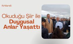 Kırklareli: Okuduğu Şiir ile Duygusal Anlar Yaşattı