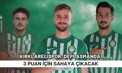 Kırklarelispor, Deplasmanda 3 Puan İçin Sahaya Çıkacak