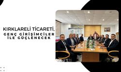 Kırklareli Ticareti, Genç Girişimciler ile Güçlenecek