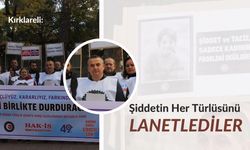 Kırklareli: Şiddetin Her Türlüsünü Lanetlediler