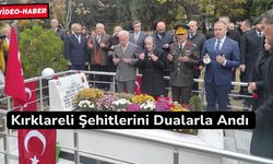 Kırklareli Şehitlerini Dualarla Andı