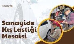 Kırklareli; Sanayide Kış Lastiği Mesaisi