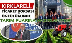 Kırklareli, Ticaret Borsası Öncülüğünde Tarım Fuarına Hazırlanıyor