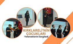 Kırklareli’nin Çocukları Yeteneklerini Sergiledi