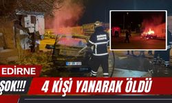 EDİRNE’DE FECİ KAZA; 4 Kişi Yanarak Öldü