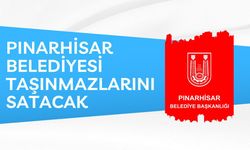 PINARHİSAR BELEDİYESİ TAŞINMAZLARINI SATACAK