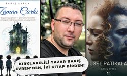 Kırklarelili Yazar Barış Evren’den, İki Kitap Birden!