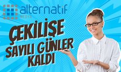 Alternatif’in Çekilişine Sayılı Günler Kaldı