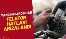 Yangının Ardından Telefon Hatları Arızalandı