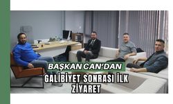 Başkan Can’dan Galibiyet Sonrası İlk Ziyaret