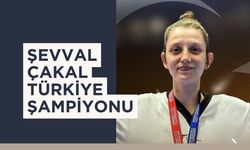 Şevval Çakal Türkiye Şampiyonu