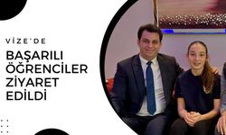 Vize’de Başarılı Öğrenciler Ziyaret Edildi