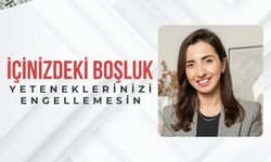 Lüleburgaz: İçinizdeki Boşluk Yeteneklerinizi Engellemesin