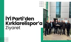 İYİ Parti’den Kırklarelispor’a Ziyaret