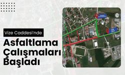 Vize Caddesi’nde Asfaltlama Çalışmaları Başladı