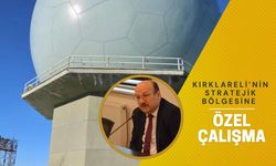 Kırklareli’nin Stratejik Bölgesine Özel Çalışma