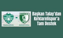 Başkan Talay’dan Kırklarelispor’a Tam Destek