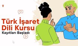 Türk İşaret Dili Kursu Kayıtları Başladı