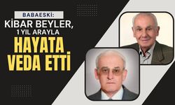 Babaeski: Kibar Beyler, 1 Yıl Arayla Hayata Veda Etti