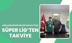 Kırklarelispor’un Hücum Hattına Süper Lig’ten Takviye