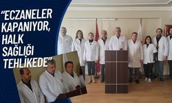 “Eczaneler Kapanıyor, Halk Sağlığı Tehlikede”