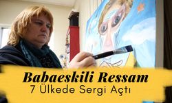 Babaeskili Ressam 7 Ülkede Sergi Açtı