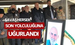 Savaş Hersek Son Yolculuğuna Uğurlandı