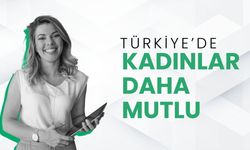 Türkiye’de Kadınlar Daha Mutlu