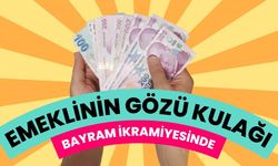 Emeklinin Gözü Kulağı Bayram İkramiyesi'nde