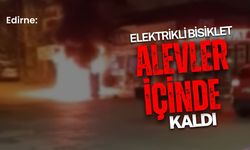 Edirne: Elektrikli Bisiklet Alevler İçinde Kaldı