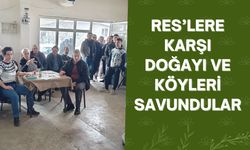 RES’lere Karşı Doğayı ve Köyleri Savundular