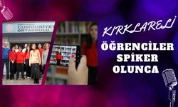 KIRKLARELİ; Öğrenciler Spiker Olunca