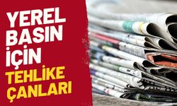 Yerel Basın İçin Tehlike Çanları