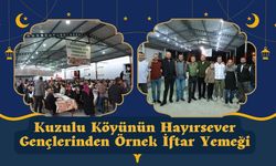 Kuzulu Köyünün Hayırsever Gençlerinden Örnek İftar Yemeği