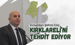 Kırsaldan Şehre Göç Kırklareli’ni Tehdit Ediyor