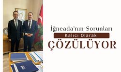 İğneada’nın Sorunları Kalıcı Olarak Çözülüyor