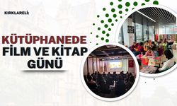 Kırklareli: Kütüphanede Film ve Kitap Günü